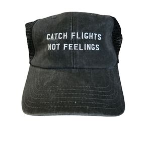 NWOT Catch Flights Not Feelings grey distressed adjustable hat
